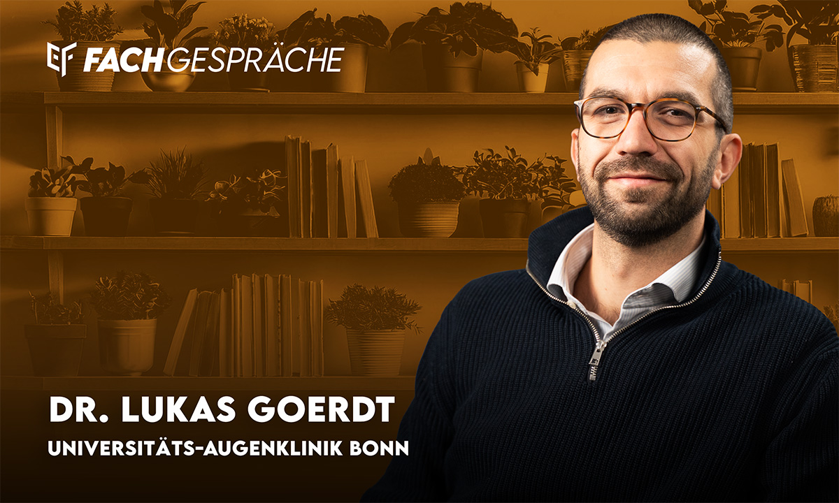 Makulapigment: Das neue Fachgespräch mit Dr. Lukas Goerdt