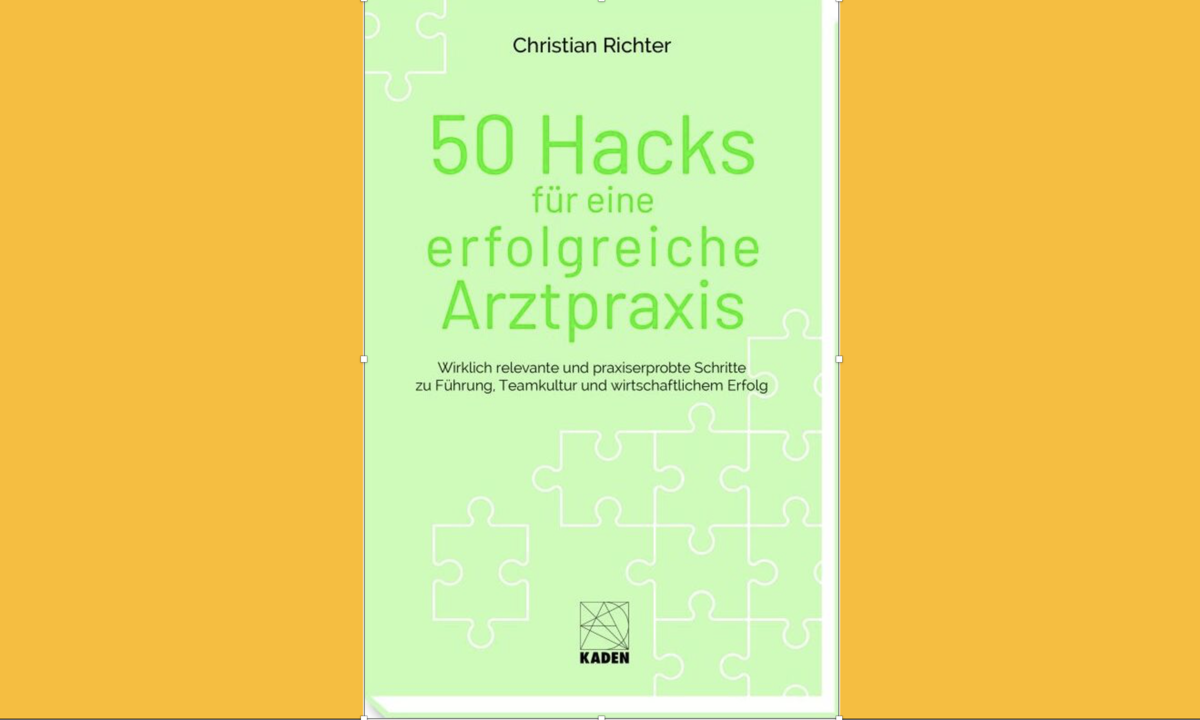 Neuerscheinung: 50 Hacks für eine erfolgreiche Arztpraxis