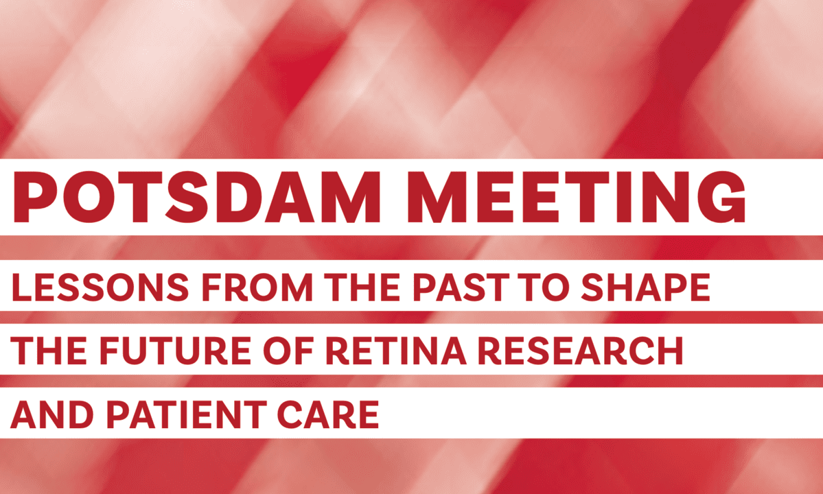 Call for Abstracts – 20. Internationales Retina-Forschungskolloquium (Potsdam Meeting)