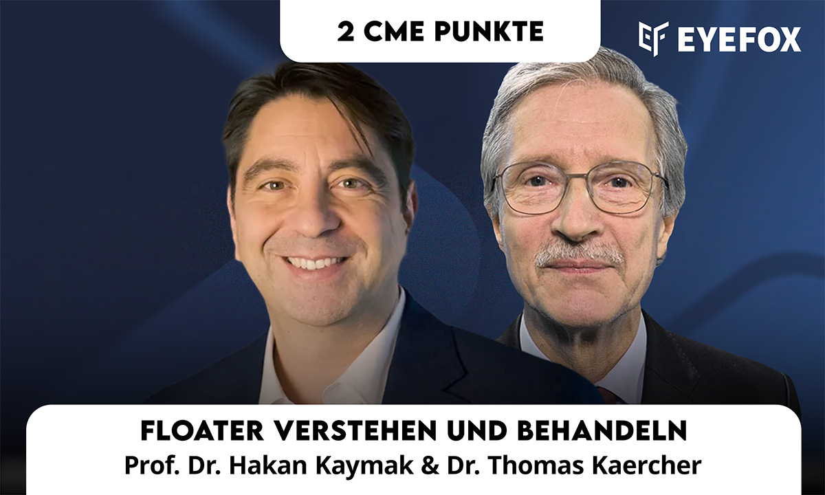 Neu in der Eyefox Webakademie: Floater verstehen und behandeln: Von Diagnostik zu modernen Therapieoptionen für Glaskörpertrübungen