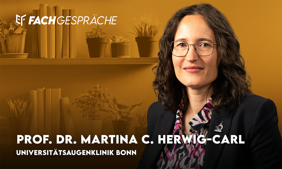 Ophthalmopathologie – Prof. Dr. Martina C. Herwig-Carl im Fachgespräch