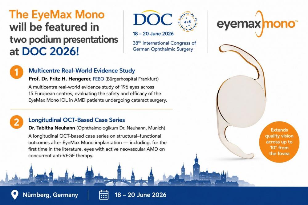 EyeMax Mono™ IOL für AMD-Patienten: zwei Vortragspräsentationen auf dem DOC-Kongress 2026 in Nürnberg