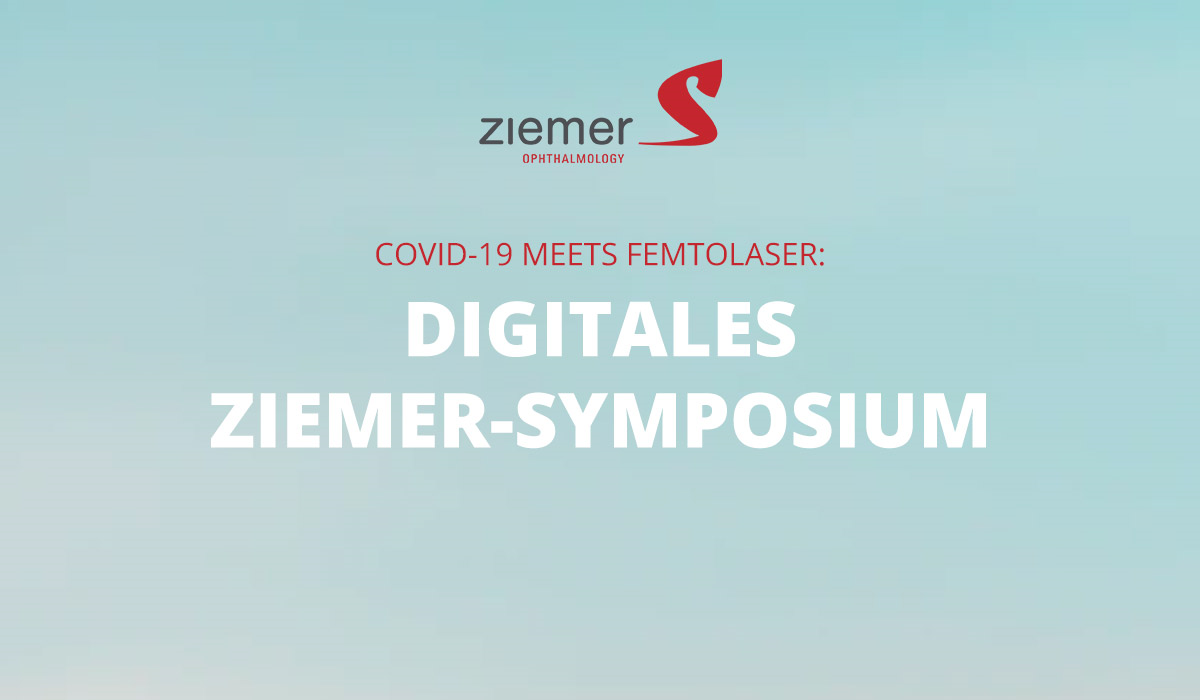 COVID-19 meets Femtolaser: digitales Ziemer-Symposium